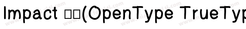 Impact 常规(OpenType TrueType) (Versi字体转换